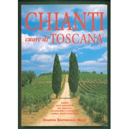 CHIANTI CUORE DI TOSCANA...